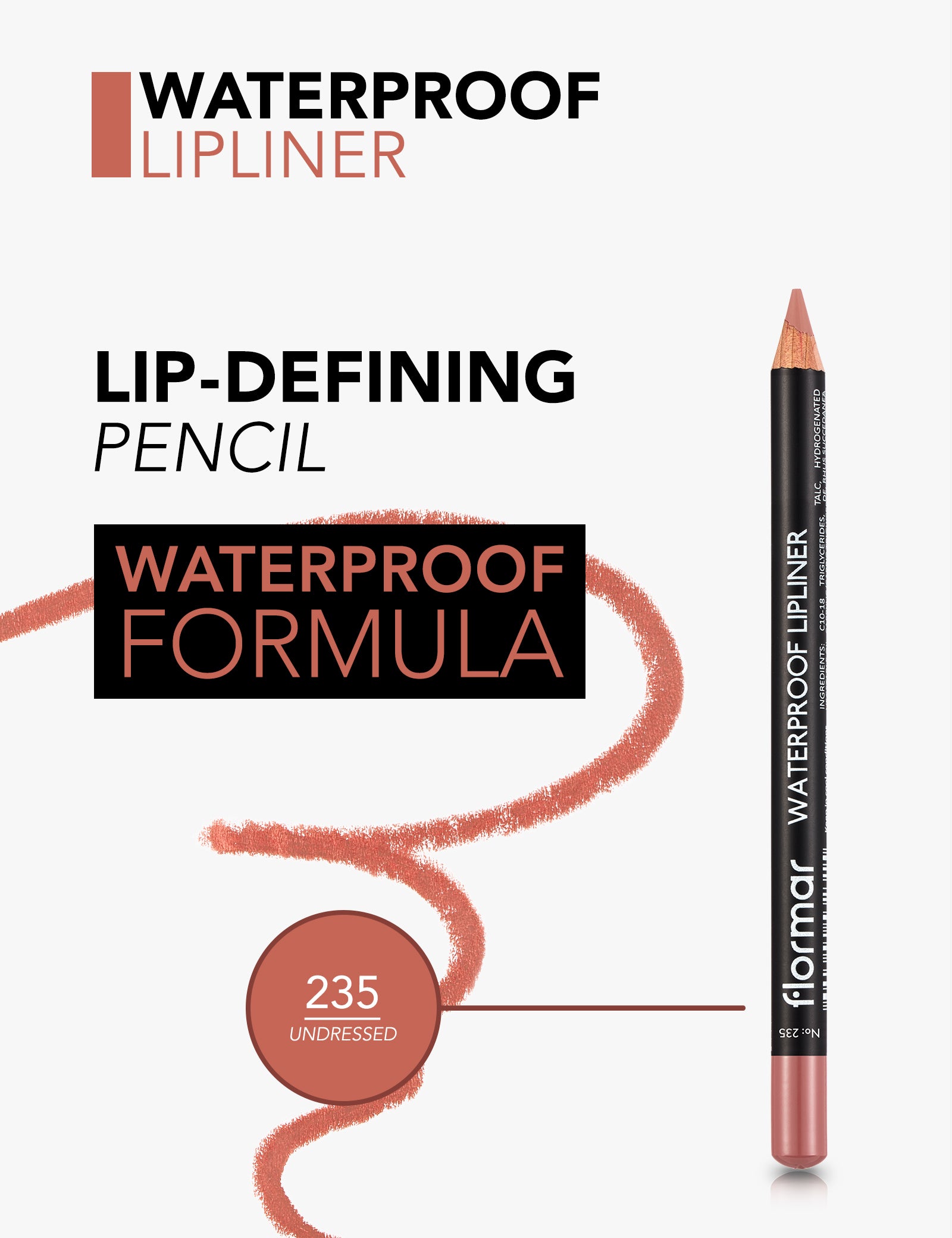 Flormar - Waterproof Lipliner