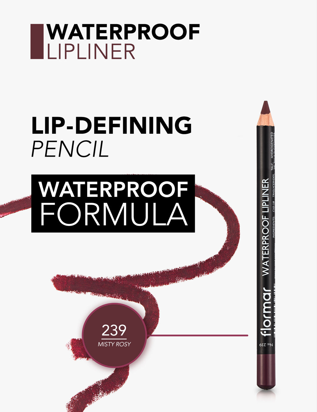 Flormar - Waterproof Lipliner