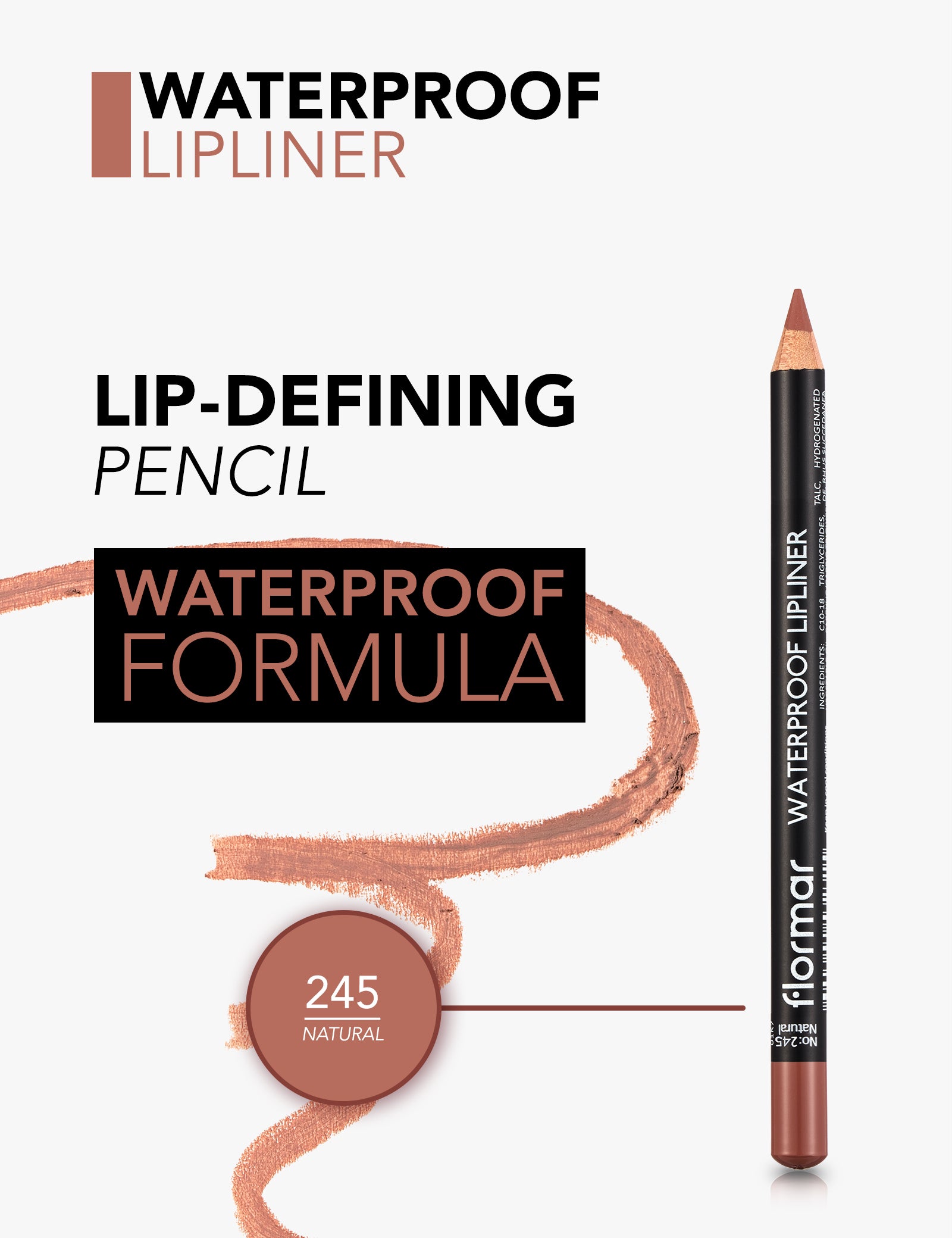 Flormar - Waterproof Lipliner